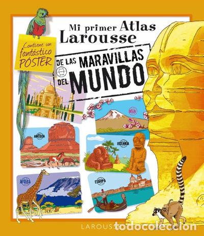 Livres: Mi Atlas Larousse de las Maravillas del Mundo- 9788480166133