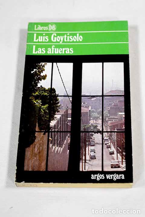 Livros em segunda m&atilde;o: Las afueras: Goytisolo, Luis.- Goytisolo, Luis