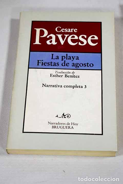 Livros em segunda m&atilde;o: La playa ; Fiestas de agosto.- Pavese, Cesare