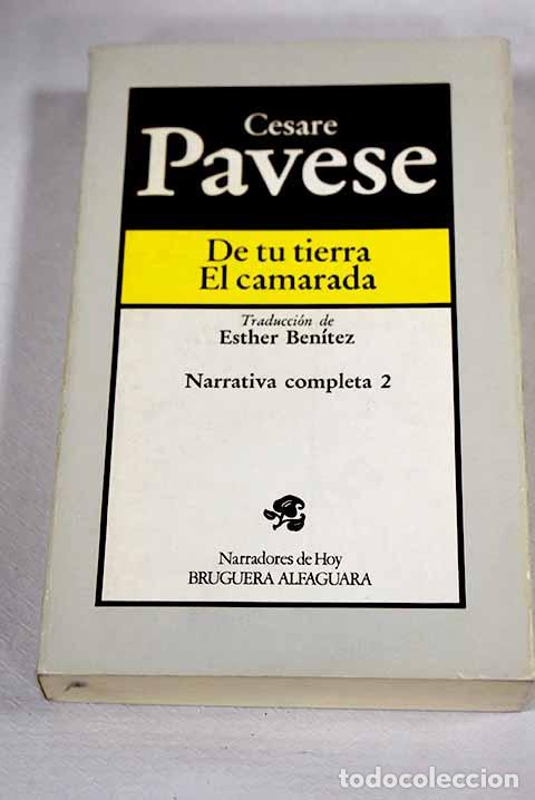 Livros em segunda m&atilde;o: De tu tierra ; El camarada.- Pavese, Cesare