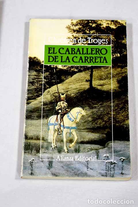 Libros: El caballero de la carreta.- Chr&eacute;tien de Troyes