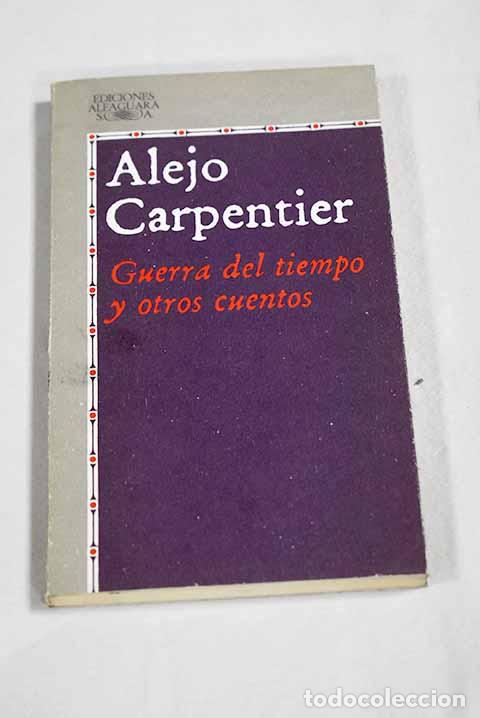 Livros em segunda m&atilde;o: Guerra del tiempo y otros cuentos.- Carpentier, Alejo