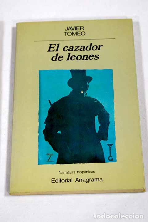Livros em segunda m&atilde;o: El cazador de leones.- Tomeo, Javier