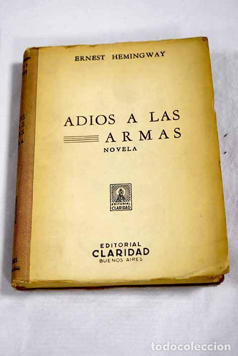 Livros em segunda m&atilde;o: Adios a las armas: Hemingway, Ernest.- Hemingway, Ernest
