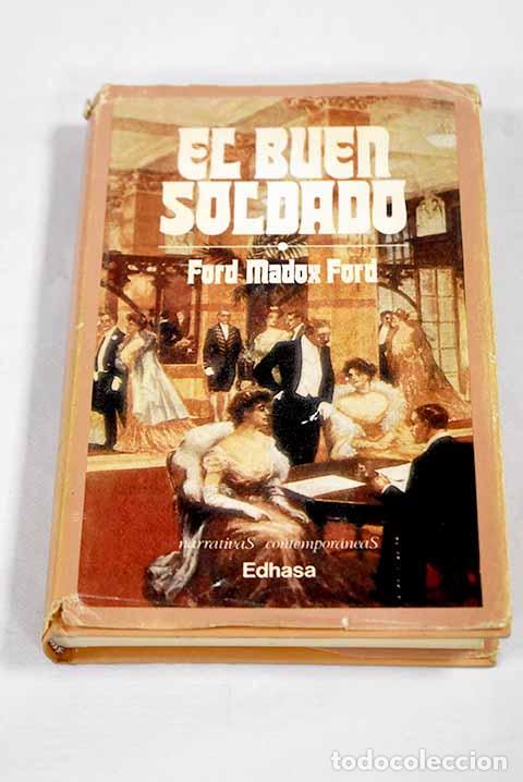 Livros em segunda m&atilde;o: El buen soldado: una historia de pasi&oacute;n Beati Inmaculati .- Ford, Ford Madox