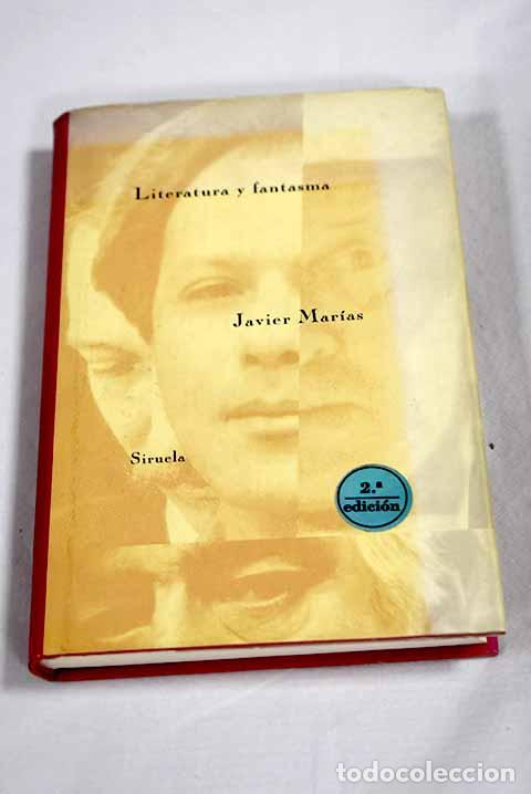 Livros em segunda m&atilde;o: Literatura y fantasma.- Mar&iacute;as, Javier