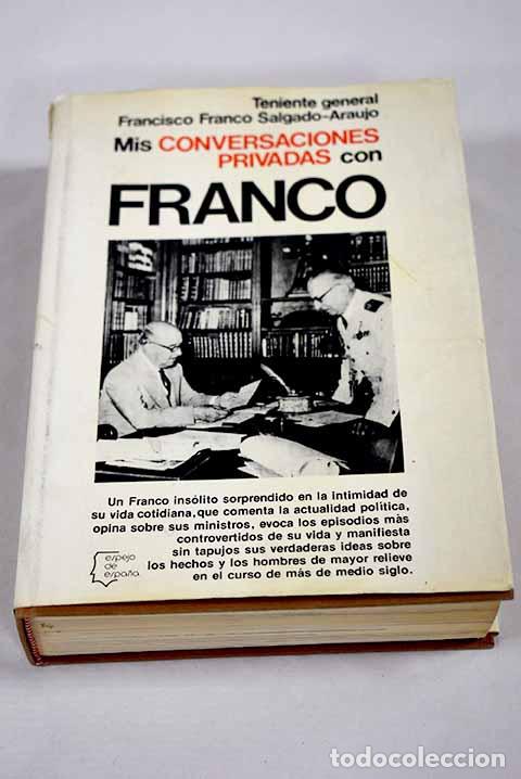 Livros em segunda m&atilde;o: Mis conversaciones privadas con Franco.- Franco Salgado-Araujo, Francisco