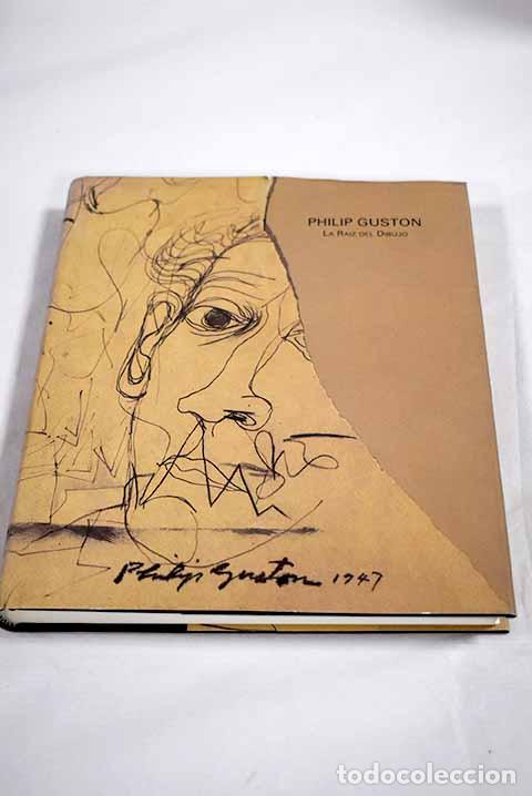 Livros em segunda m&atilde;o: La ra&iacute;z del dibujo: Roots of drawing : [exposici&oacute;n].- Guston, Philip