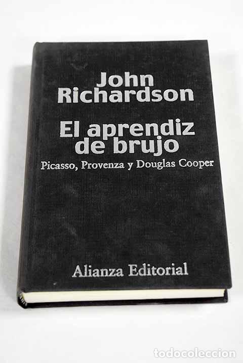 Libros: El aprendiz de brujo: Picasso, Provenza y Douglas Cooper.- Richardson, John