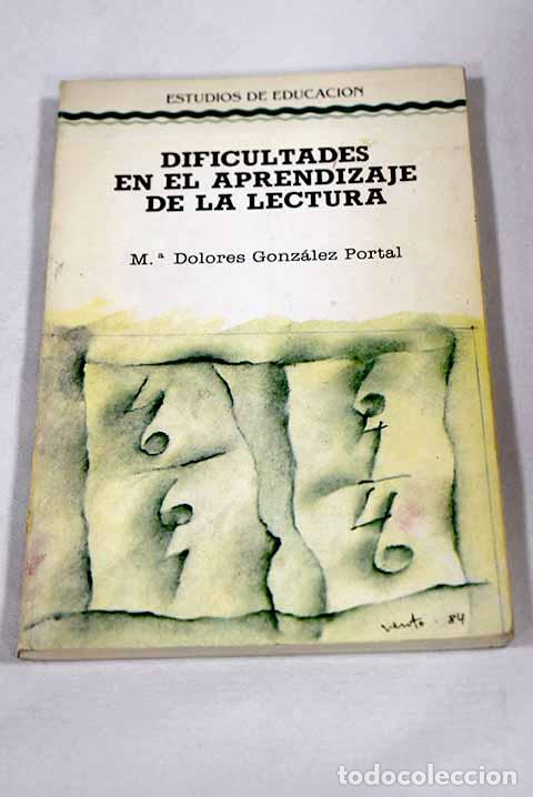B&uuml;cher: Dificultades en el aprendizaje de la lectura: nuevas aportaciones a su diagn&oacute;stico y tratamiento