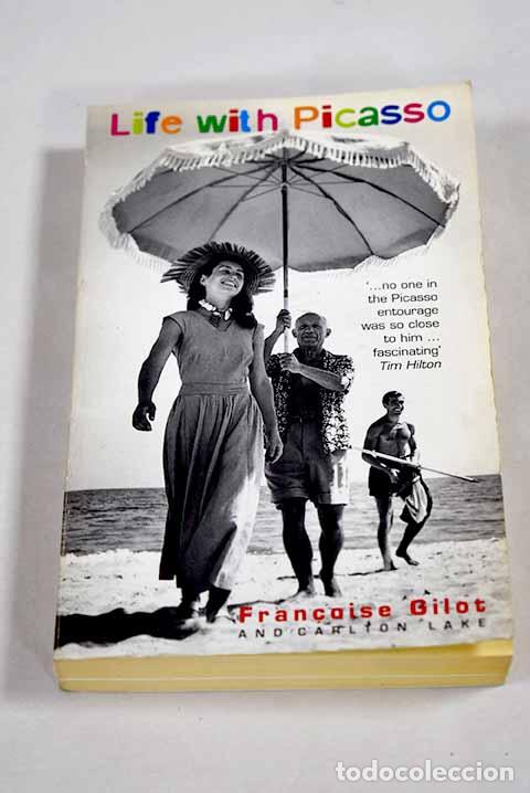 B&uuml;cher: Life with Picasso: Gilot, F; Lake, C..- Gilot, F; Lake, C.
