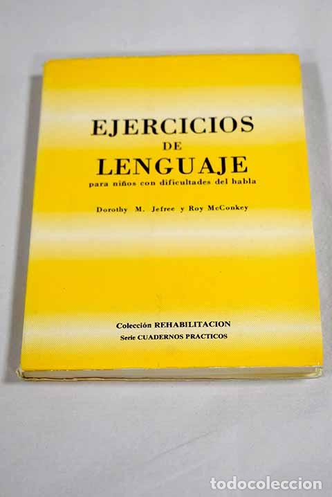 B&uuml;cher: Ejercicios de lenguaje para ni&ntilde;os con dificultades del habla.- Jefree, Dorothy M.