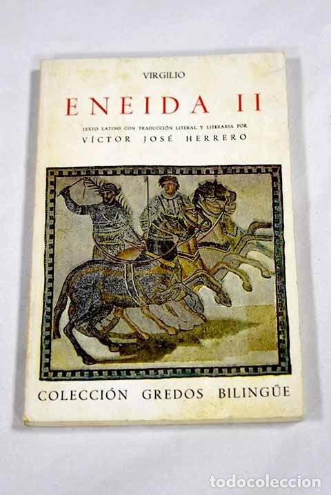 Libros: Eneida, tomo II: Virgilio Mar&oacute;n, Publio.- Virgilio Mar&oacute;n, Publio
