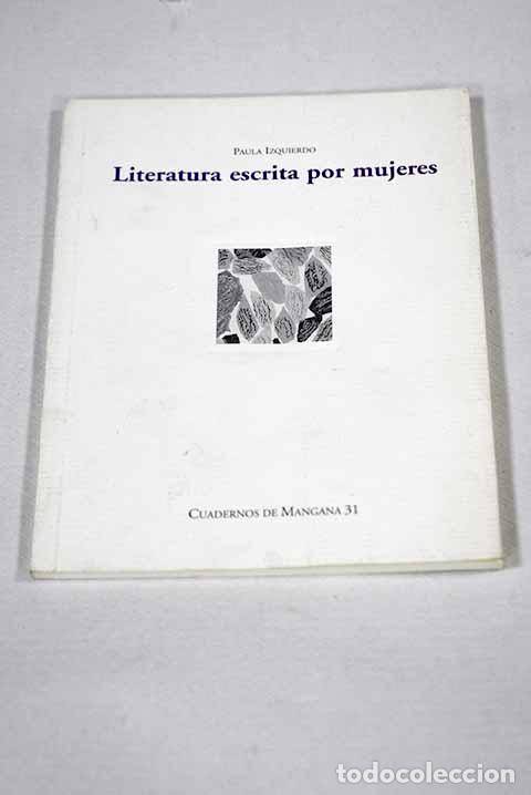 Libros: Literatura escrita por mujeres: el esternocleidomastoideo de la escritora.- Izquierdo, Paula
