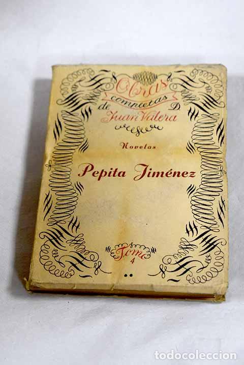 Libros: Pepita Jim&eacute;nez: Valera, Juan.- Valera, Juan