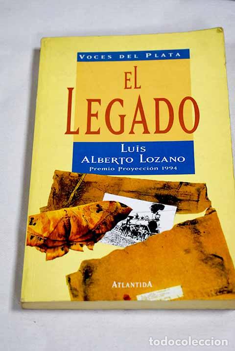 Livros em segunda m&atilde;o: El legado: Lozano, Luis Alberto.- Lozano, Luis Alberto