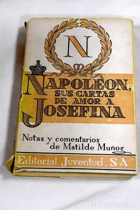 Livros em segunda m&atilde;o: Cartas de amor de Napole&oacute;n a Josefina.- Napole&oacute;n I.