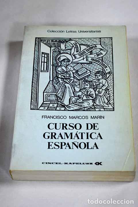 Livros em segunda m&atilde;o: Curso de gram&aacute;tica espa&ntilde;ola.- Marcos Mar&iacute;n, Francisco