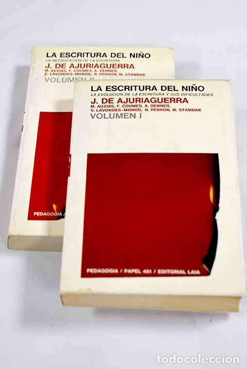 Livros em segunda m&atilde;o: La escritura del ni&ntilde;o.- Ajuriaguerra, J. de