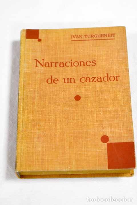 Livros em segunda m&atilde;o: Narraciones de un cazador.- Turgueniev, Ivan