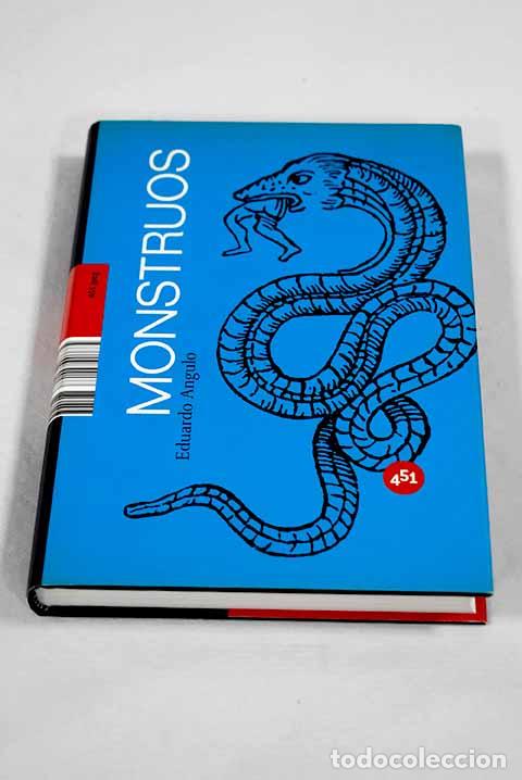 Livros em segunda m&atilde;o: Monstruos: una visi&oacute;n cient&iacute;fica de la criptozoolog&iacute;a.- Angulo, Eduardo