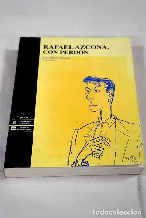 Libros: Rafael Azcona, con perd&oacute;n - Foto 1