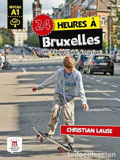Livros em segunda m&atilde;o: 24 Heures &Agrave; Bruxelles, Une Journ&eacute;e, Une Aventure- 9788411570336
