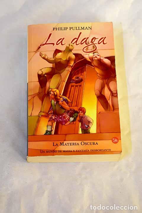Libros: La daga: Pullman, Philip.- Pullman, Philip