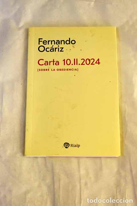 Libros: Carta 10-II-2024: sobre la obediencia.- Oc&aacute;riz, Fernando