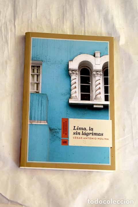 Libros: Lima, la sin l&aacute;grimas.- Molina, C&eacute;sar Antonio - Foto 1