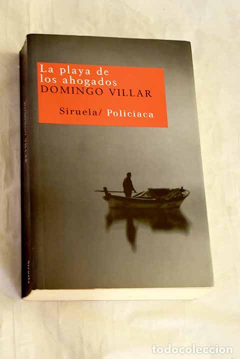 Libros: La playa de los ahogados.- Villar, Domingo