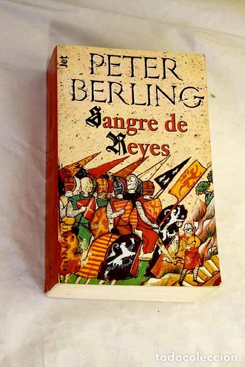 Libros: Sangre de reyes: Berling, Peter.- Berling, Peter - Foto 1