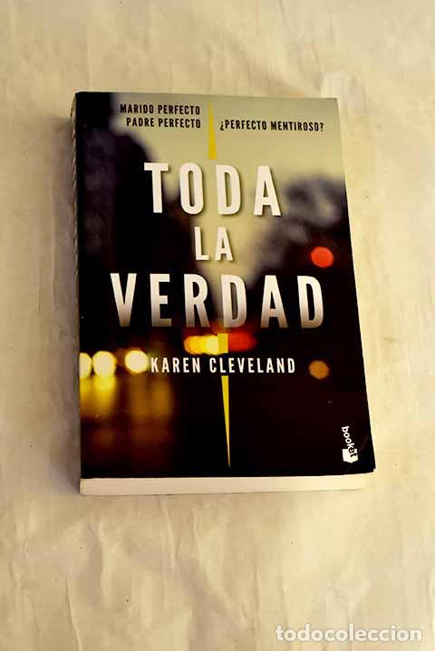 Libros: Toda la verdad: Cleveland, Karen.- Cleveland, Karen