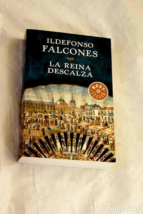 Libros: La reina descalza: Falcones, Ildefonso.- Falcones, Ildefonso