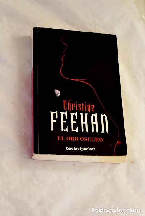 Livros em segunda m&atilde;o: El oro oscuro: Feehan, Christine.- Feehan, Christine