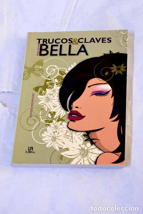 Livros em segunda m&atilde;o: Trucos & claves para estar bella.- Fern&aacute;ndez, Carmen