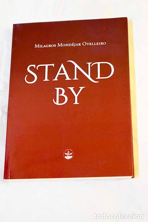 Livros em segunda m&atilde;o: Stand by: Mond&eacute;jar Ovelleiro, Milagros.- Mond&eacute;jar Ovelleiro, Milagros
