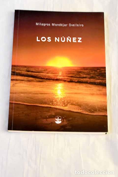 Livros em segunda m&atilde;o: Los N&uacute;&ntilde;ez: Mond&eacute;jar Ovelleiro, Milagros.- Mond&eacute;jar Ovelleiro, Milagros