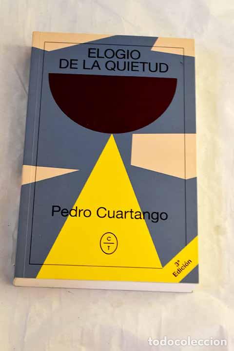 Libros: Elogio de la quietud.- Cuartango, Pedro G. - Foto 1