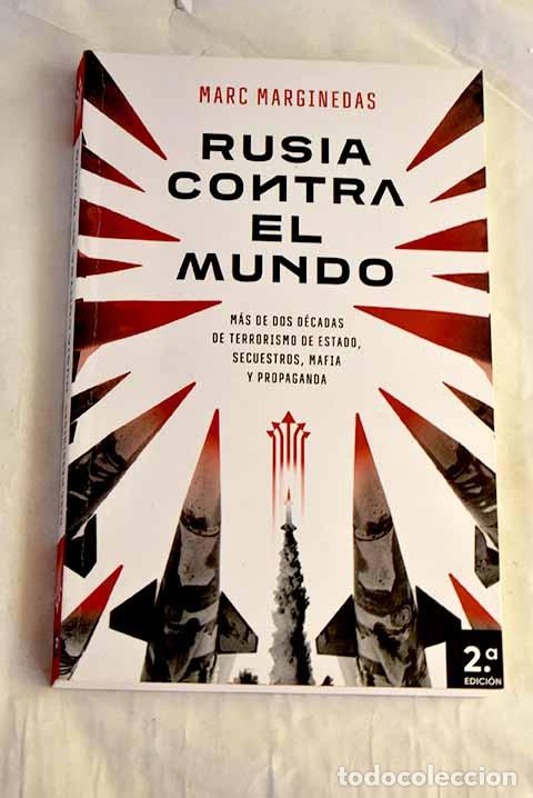 books: Rusia contra el mundo: m&aacute;s de dos d&eacute;cadas de terrorismo de Estado, secuestros, mafia y propaganda