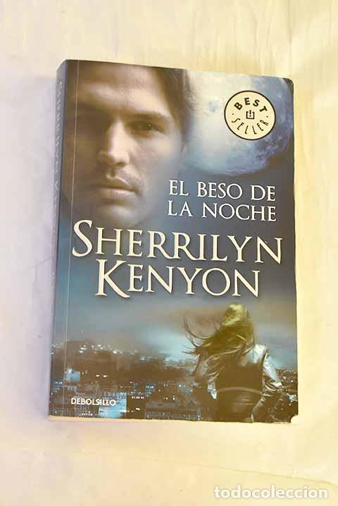 books: El beso de la noche: Kenyon, Sherrilyn.- Kenyon, Sherrilyn
