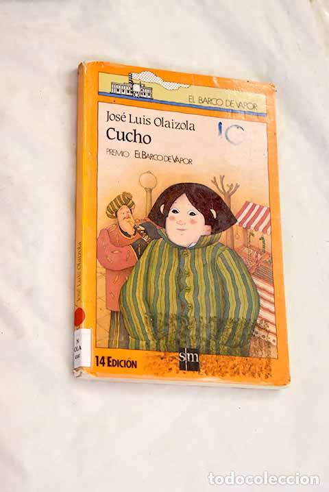 books: Cucho: Olaizola, Jos&eacute; Luis.- Olaizola, Jos&eacute; Luis