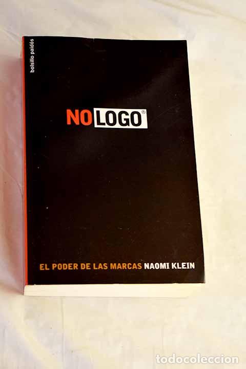 books: No logo: el poder de las marcas.- Klein, Naomi