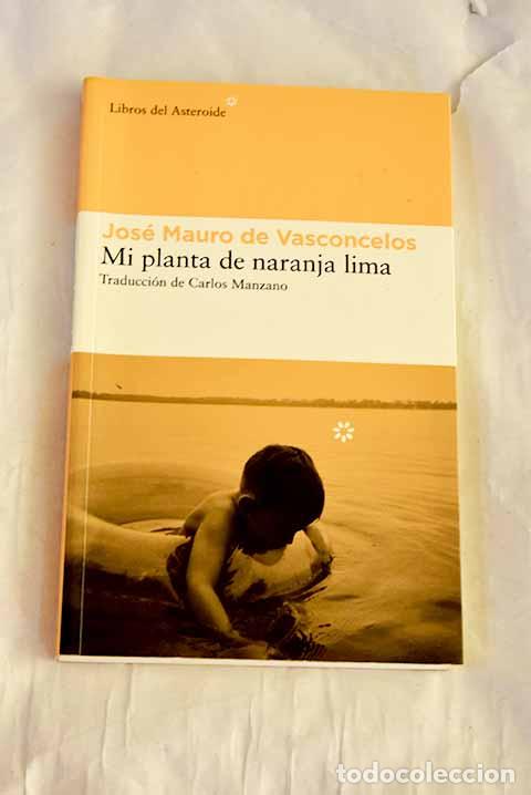 books: Mi planta de naranja lima.- Vasconcelos, Jos&eacute; Mauro de