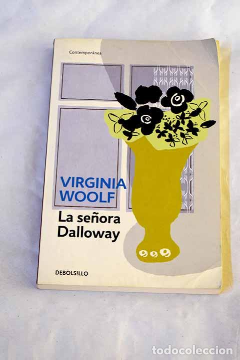 B&uuml;cher: La se&ntilde;ora Dalloway: Woolf, Virginia.- Woolf, Virginia