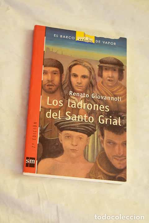B&uuml;cher: Los ladrones del Santo Grial.- Giovannoli, Renato