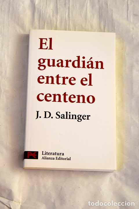 Libros: El guardi&aacute;n entre el centeno.- Salinger, J. D. - Foto 1