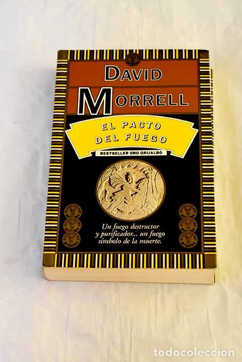B&uuml;cher: El pacto del fuego: Morell, David.- Morell, David
