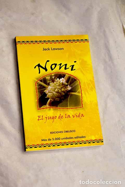 B&uuml;cher: Noni: el jugo de la vida.- Lawson, Jack