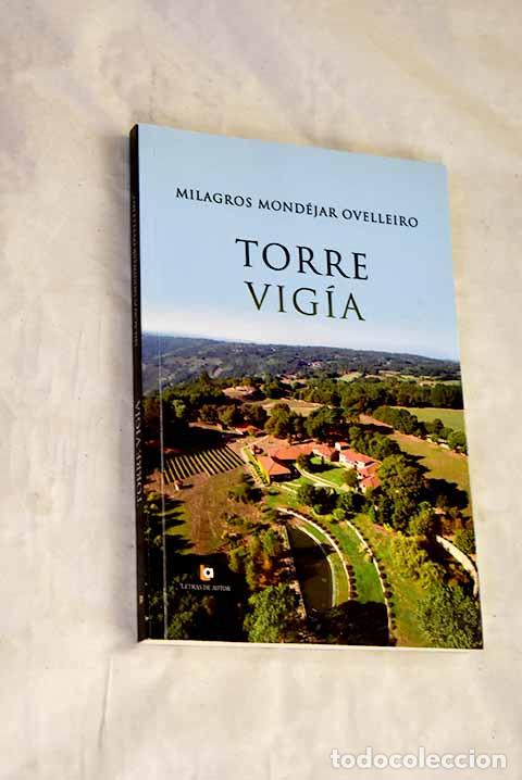 Livres: Torre vig&iacute;a: Mond&eacute;jar Ovelleiro, Milagros.- Mond&eacute;jar Ovelleiro, Milagros